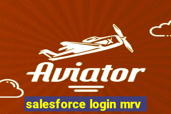 salesforce login mrv